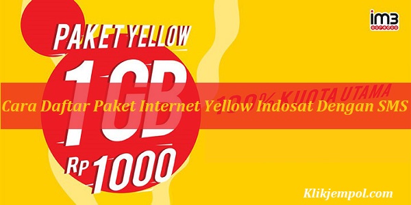 Cara Daftar Paket Internet Yellow Indosat Dengan SMS