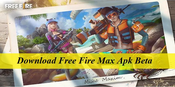 Download Free Fire Max Apk Beta