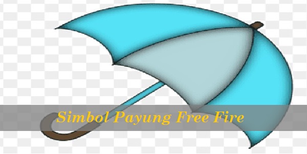 Simbol Payung Ff Free Fire Penjelasan Lengkap Klik Jempol
