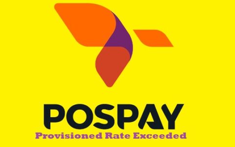 Provisioned Rate Exceeded Pospay Artinya
