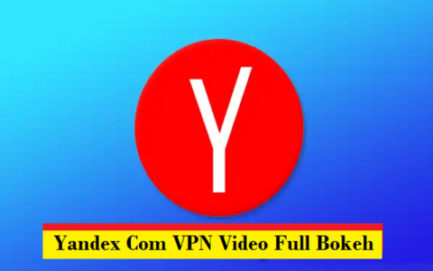 Yandex Com VPN Video Full Bokeh Lights Apk Versi Lama